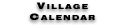 Village Calendar